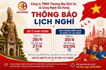 Thông báo lịch nghỉ lễ Giỗ Tổ Hùng Vương và Giải Phóng Miền Nam, Quốc Tế Lao Động