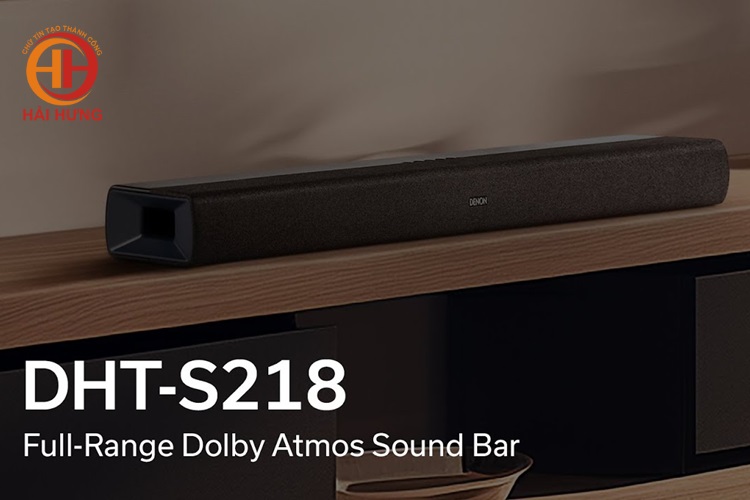 Loa thanh Denon DHT-S218 cho ứng dụng nghe nhạc, xem phim