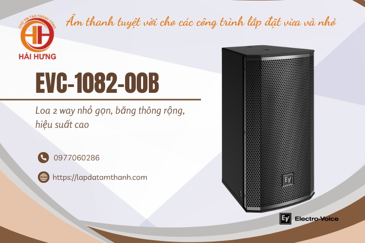 EVC-1082-00B - Loa 2-way nhỏ gọn cho các ứng dụng lắp đặt cố định vừa và nhỏ trong nhà