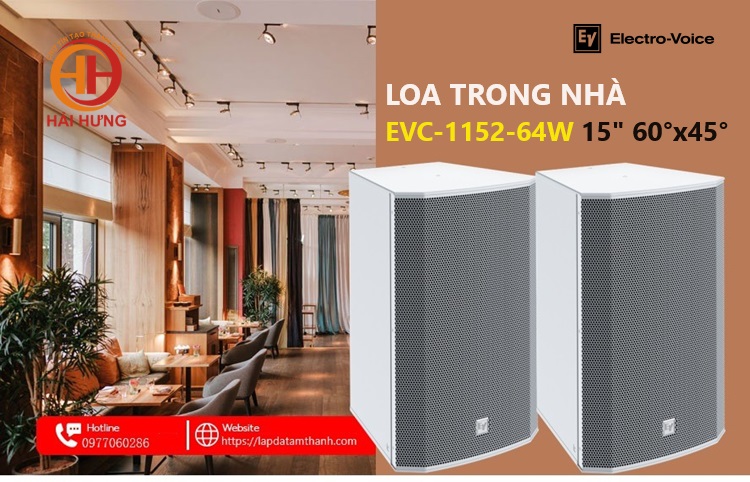 EVC-1152-64W mang tới chất âm mượt mà, cân bằng cho các không gian vừa và nhỏ trong nhà