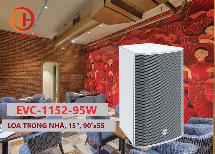 EVC-1152-95W mang tới tính thẩm mỹ cao, phù hợp với nhiều không gian trong nhà