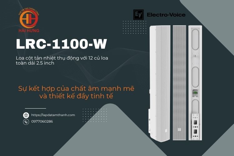 Electro Voice LRC-1100-W - Sự kết hợp của âm thanh mạnh mẽ và thiết kế đầy tinh tế