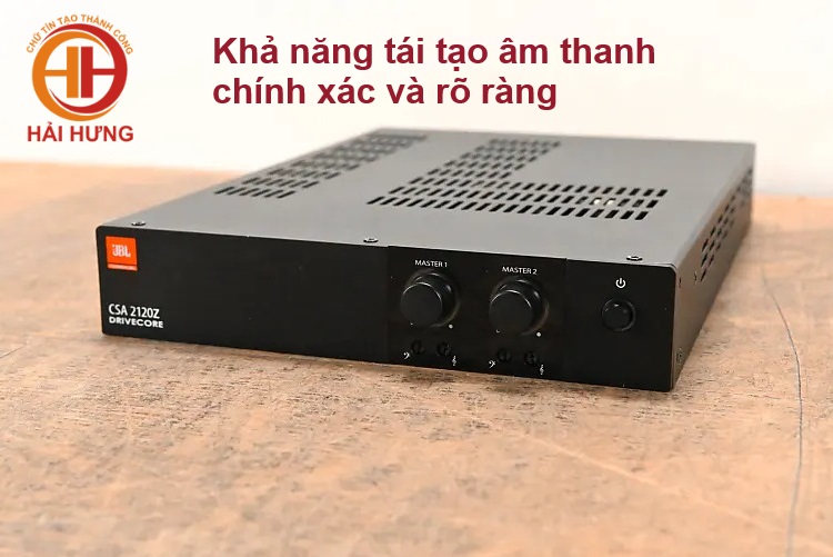 CSA 2120Z mang tới khả năng tái tạo âm thanh chính xác và rõ ràng