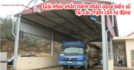 Giải pháp phần mềm nhận dạng biển số tại các trạm cân tự động