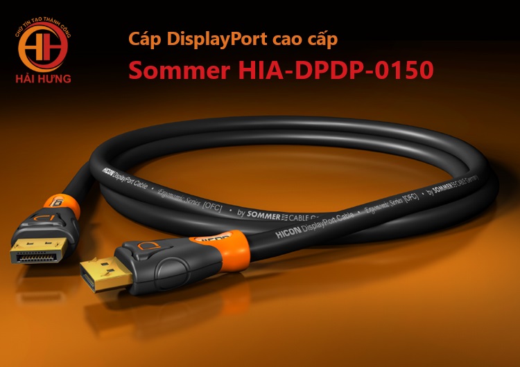Cáp DisplayPort cao cấp Sommer Hicon HIA-DPDP-0150