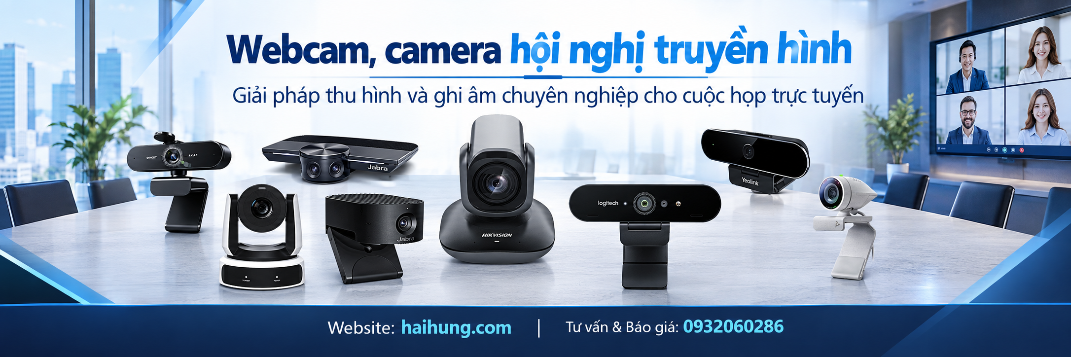 Webcam, camera họp trực tuyến, hội nghị truyền hình chính hãng