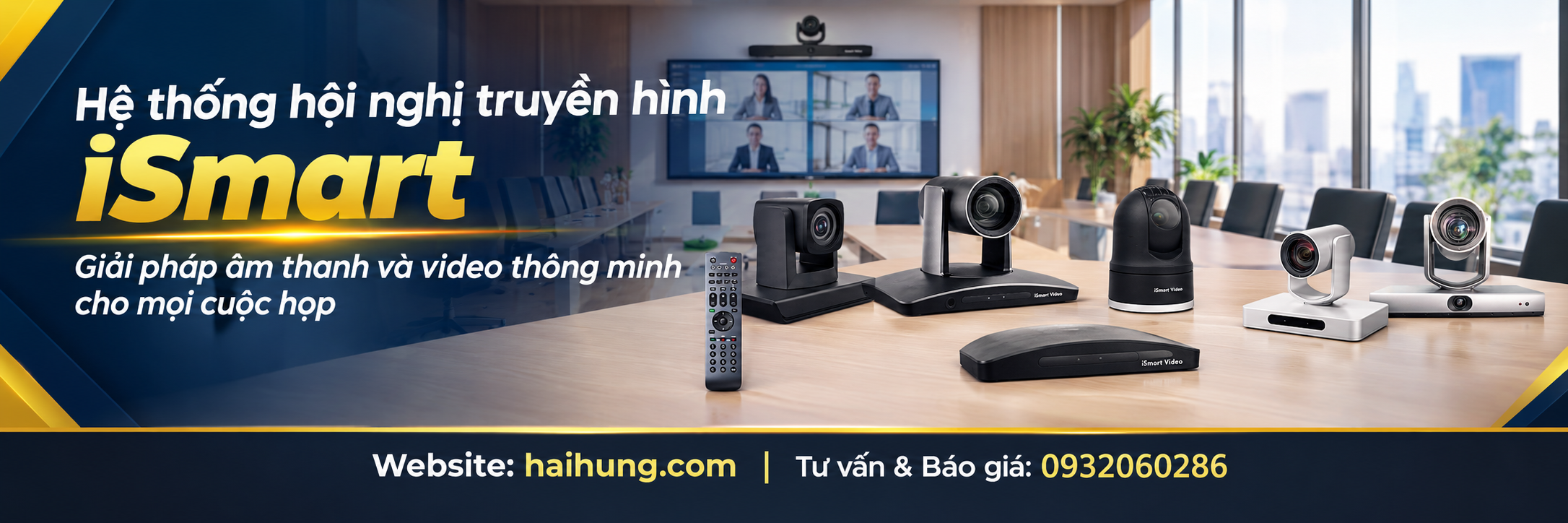 Hệ thống hội nghị truyền hình iSmart