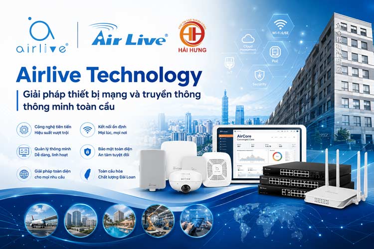 Airlive là công ty về thiết bị mạng và truyền thông thông minh toàn cầu đến từ Đài Loan